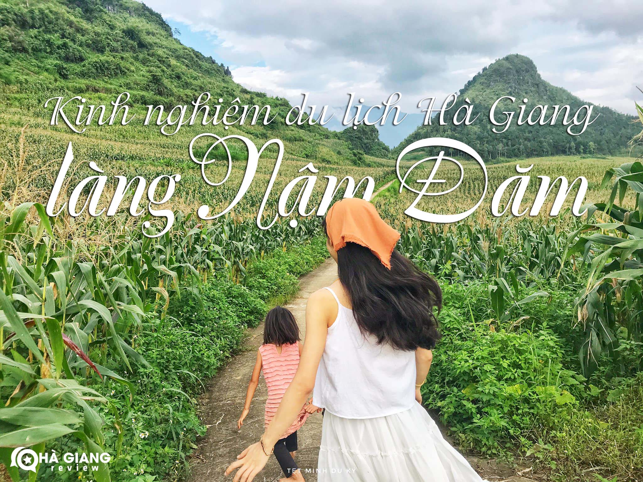 Kinh nghiệm du lịch Hà Giang: làng Nậm Đăm - Quản Bạ